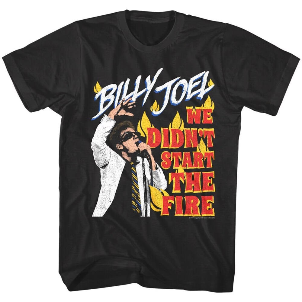 Billy Joel We Didn_t Start The Fire  T Shirt Adult Tees